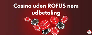 Casino uden ROFUS Bedste Betalingsmetoder og Spiloplevelser