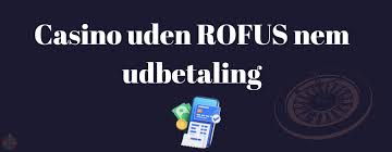 Casino uden ROFUS i Danmark Fordele og Udfordringer Casino uden ROFUS i Danmark Fordele og Udfordringer