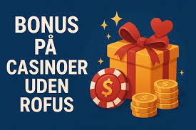 Casino uden ROFUS Spil Trygt og Anonymt uden Bekymringer