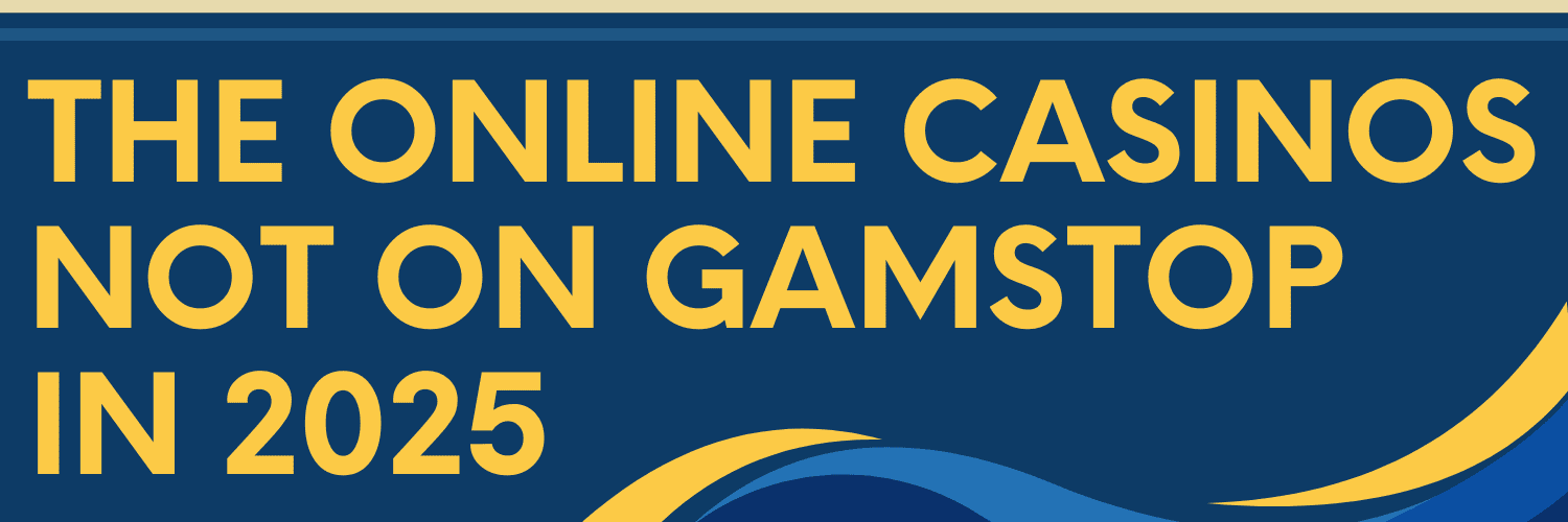 Discovering Casinos That Are Not on GamStop -1341374401