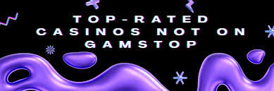 Exploring Casinos Not Under GamStop Your Guide to Unlimited Gaming