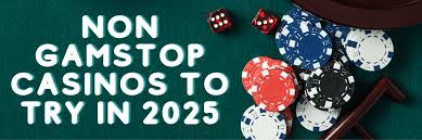 Exploring Non-GamStop Casinos A Guide to Unregistered Gaming Options Exploring Non-GamStop Casinos A Guide to Unregistered Gaming Options