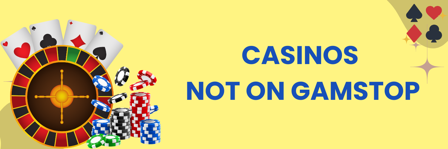 Exploring Not on Gamstop Casinos A Comprehensive Guide -34249699