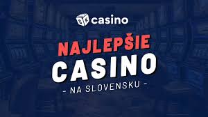 Online Kasino Slovensko Zábava a Možnosti na Dosah Ruky