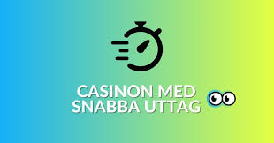 Snabba Uttag Casino - En Guide till Snabb Casinoupplevelse