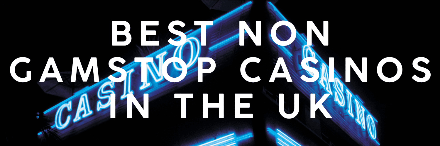 Top Sites Not Blocked by GamStop for Unrestricted Gambling